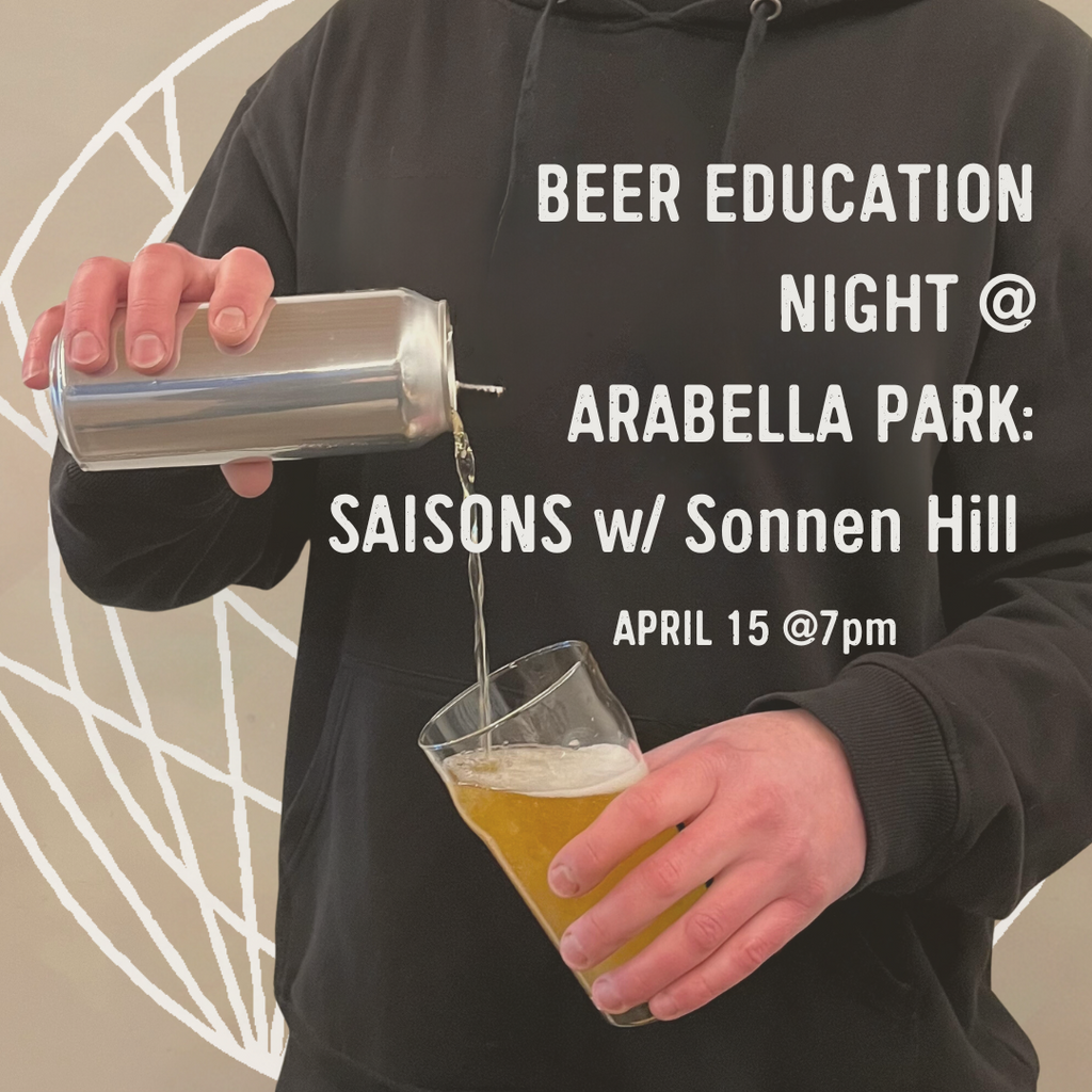 Beer Education Night: Saisons w/ Sonnen Hill